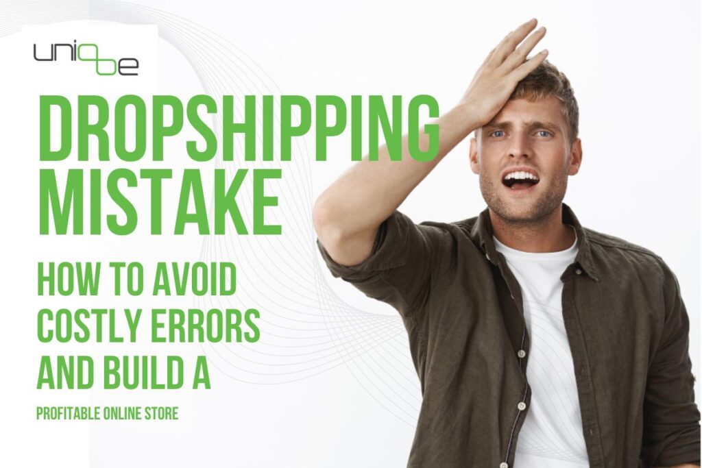 Dropshipping Mistake How to Avoid Costly Errors and Build a Profitable Online Store